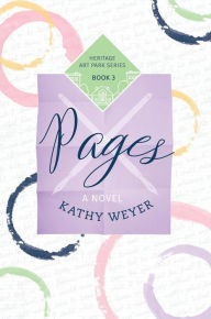 Title: Pages: A Thought-Provoking, Compassionate, Thrilling Women's Fiction Read, Author: Kathy Weyer