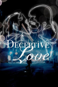 Title: Deceptive Love (Novella Prequels), Author: Dana Bowen & Chloe Brogan