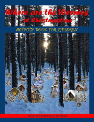 Title: Where are the Weenies at Christmastime, Author: Eunice Wilkie