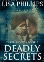 Deadly Secrets (Double Down, #2)