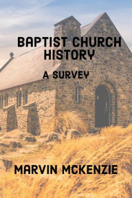 Title: Baptist Church History, Author: Marvin McKenzie