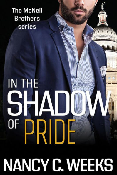 In the Shadow of Pride (The McNeil Brothers, #4)