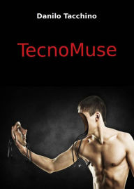 Title: Tecnomuse, Author: Danilo Tacchino