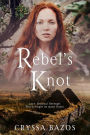 Rebel's Knot (Quest for the Three Kingdoms)