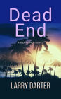Dead End (Rick Bishop Novels, #2)