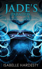 Jade's Paradox (Delacourt Shapeshifter Trilogy, #3)