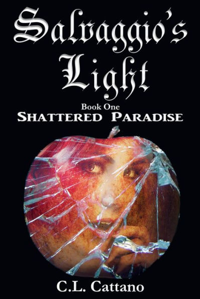 Shattered Paradise (Salvaggio's Light, #1)