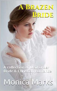 Title: A Brazen Bride, Author: Monica Marks