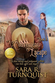 Title: A Convenient Escape (Convenient Risk Series, #4), Author: Sara R. Turnquist