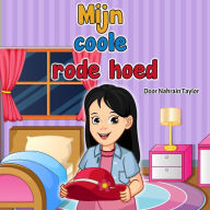 Title: Mijn coole rode hoed, Author: Nahrain Taylor