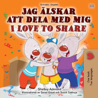 Title: Jag älskar att dela med mig I Love to Share (Swedish English Bilingual Collection), Author: Shelley Admont