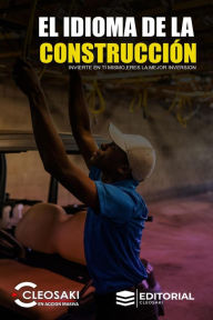 Title: Idioma de la construcción, Author: Cleosaki Montano
