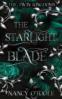 The Starlight Blade: An Allerleirauh Novella (The Twin Kingdoms, #4)