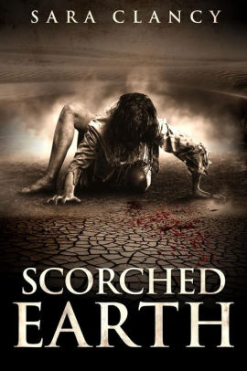 Scorched Earth (Wrath & Vengeance Series, #3)