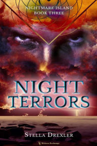Title: Night Terrors (Nightmare Island, #3), Author: Stella Drexler