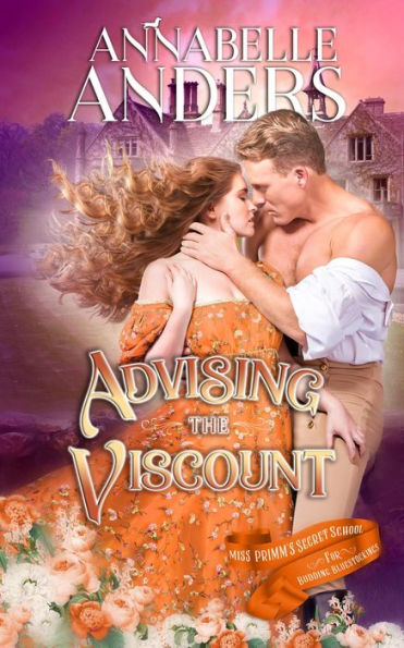 Advising The Viscount (Miss Primm's Secret School For Budding Bluestockings, #5)