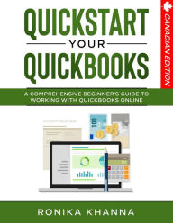 Title: QuickStart Your QuickBooks, Author: RONIKA KHANNA
