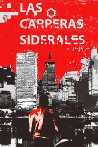 Title: Las Carreras Siderales, Author: Juan Arbelaez