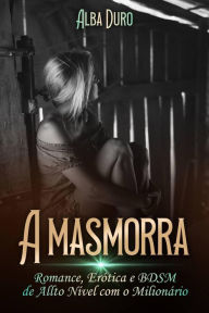 Title: A Masmorra, Author: Alba Duro