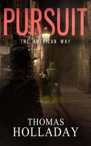 Title: Pursuit: The American Way, Author: Thomas Holladay