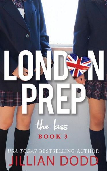 The Kiss (London Prep, #3)