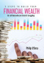 5 Steps To Build Your Financial Wealth (1, #3)