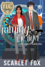 Taming the Tiger (FUC Academy 19)