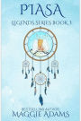 Piasa (Legends Series)