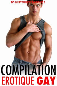 Title: Compilation Erotique Gay, Author: Stephen Lapointe