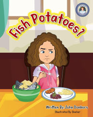 Title: Fish Potatoes, Author: John Donkers