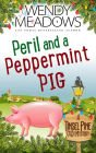 Peril and a Peppermint pig (A Tinsel Pine Cozy Mystery, #1)