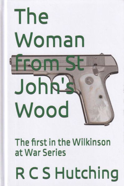 The Woman from St John's Wood (Wilkinson at War, #1)