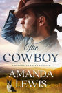 The Cowboy: A Goodwater Ranch Romance