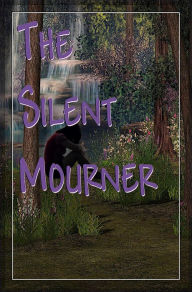 Title: The Silent Mourner (Book 1 Lizzie's Death), Author: Michelle Georgina Orta