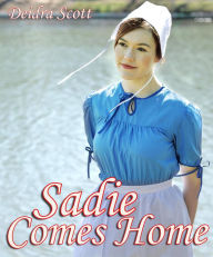 Title: Sadie Comes Home, Author: Deidra Scott