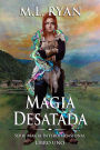 Magia Desatada (Magia Interdimensional, #1)