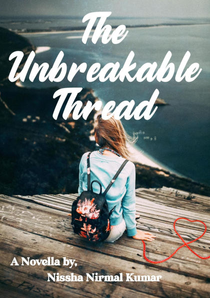 The Unbreakable Thread