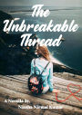 The Unbreakable Thread