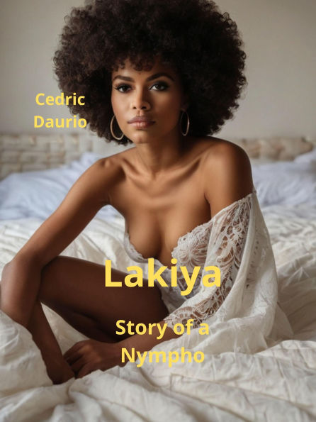 Lakiya- Story of a Nympho (Swirl Collection, #2)