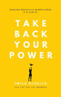 Take Back Your Power