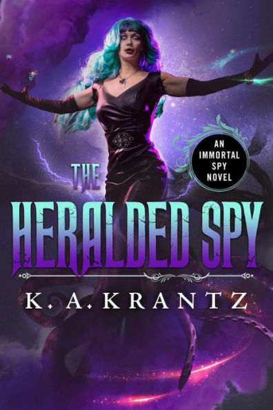 The Heralded Spy (The Immortal Spy, #7)