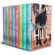 Title: Starlight Hill Complete Collection, Books 1-8, Author: Heatherly Bell