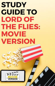 Title: Lord of the Flies: Movie Version, Author: Gigi Mack