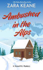 Ambushed in the Alps (Travel P.I., #2)