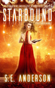 Title: Starbound (Starstruck, #5), Author: S.E. Anderson