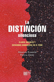 Title: La distinción silenciosa, Author: Mauricio Rentería