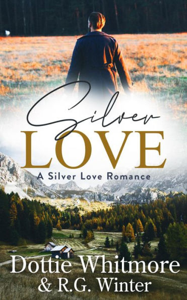 Silver Love (A Silver Love Romance, #1)