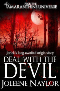 Title: Deal with the Devil (Amaranthine Extras, #1), Author: Joleene Naylor