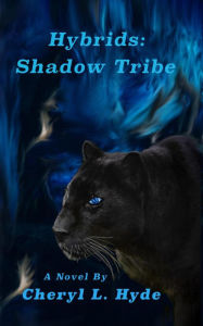 Title: Hybrids: Shadow Tribe, Author: Cheryl L. Hyde