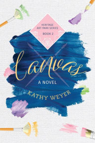 Title: Canvas, Author: Kathy Weyer